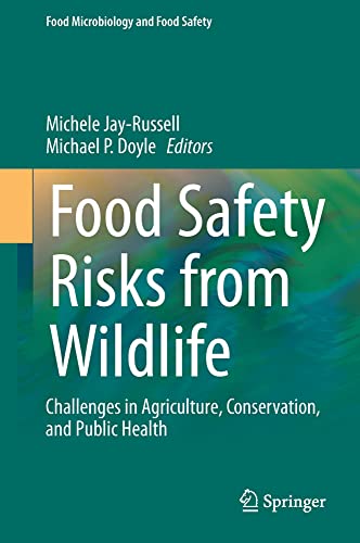 Food Safety Risks from Wildlife Challenges in Agriculture, Conservation, and Pu [Hardcover]