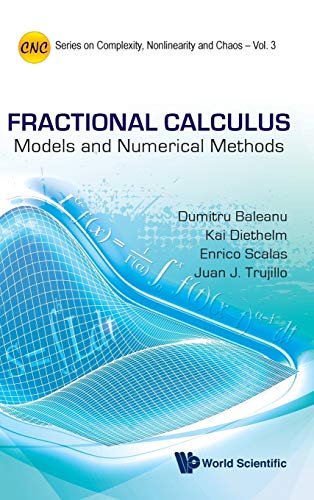 Fractional Calculus Models And Numerical Methods (series On Complexity, Nonline [Hardcover]