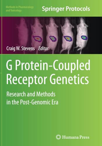G Protein-Coupled Receptor Genetics Research and Methods in the Post-Genomic Er [Paperback]