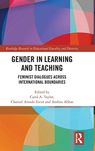 Gender in Learning and Teaching Feminist Dialogues Across International Boundar [Hardcover]