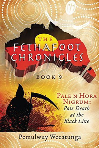 Pale N Hora Nigrum Pale Death At The Black Line (the Fethafoot Chronicles) (vol [Paperback]