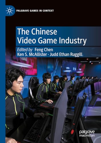 The Chinese Video Game Industry [Hardcover]