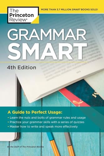 Grammar Smart, 4th Edition The Savvy Student's Guide to Perfect Usage [Paperback]