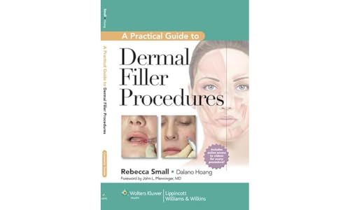 A Practical Guide to Dermal Filler Procedures [Hardcover]