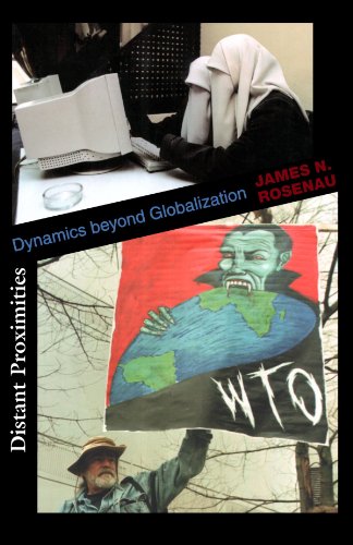 Distant Proximities Dynamics beyond Globalization [Paperback]