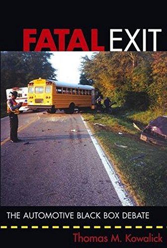 Fatal Exit The Automotive Black Box Debate [Hardcover]
