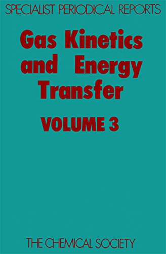 Gas Kinetics and Energy Transfer Volume 3 [Hardcover]