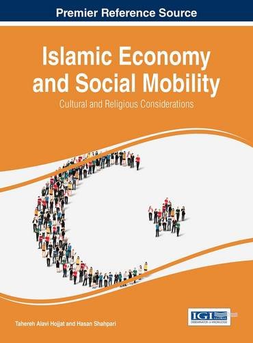 Islamic Economy And Social Mobility Cultural And Religious Considerations [Hardcover]