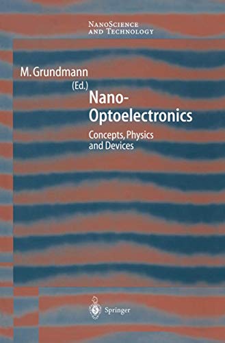 Nano-Optoelectronics Concepts, Physics and Devices [Hardcover]