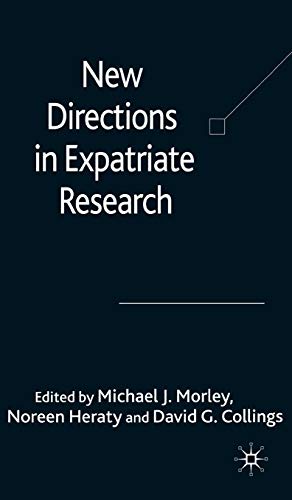New Directions in Expatriate Research [Hardcover]
