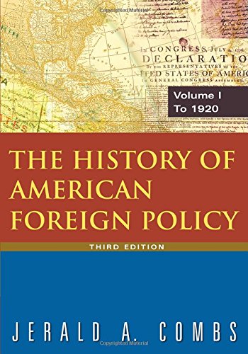 The History of American Foreign Policy v.1 To 1920 [Paperback]