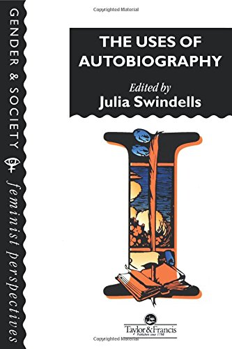The Uses Of Autobiography [Paperback]