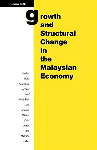 Growth and Structural Change in the Malaysian Economy [Paperback]