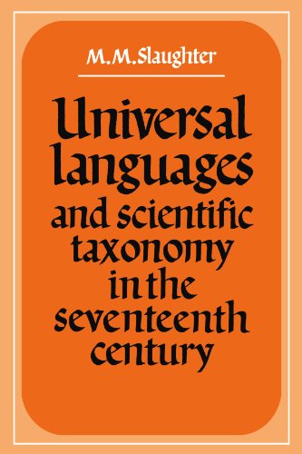 Universal Languages and Scientific Taxonomy in the Seventeenth Century [Paperback]