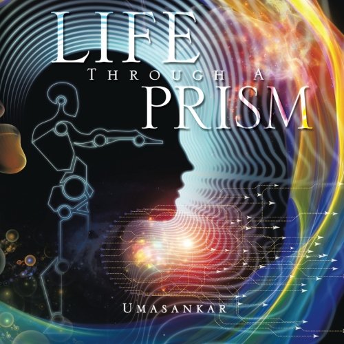 Life Through A Prism [Paperback]