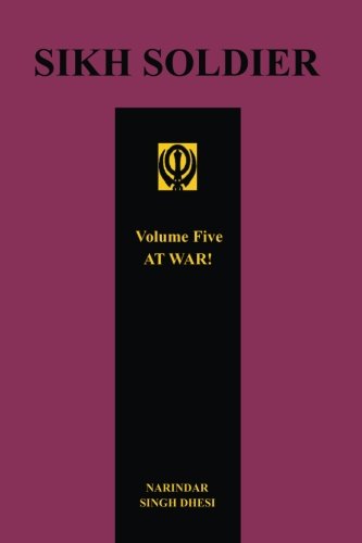 Sikh Soldier - At War Volume 5 [Paperback]