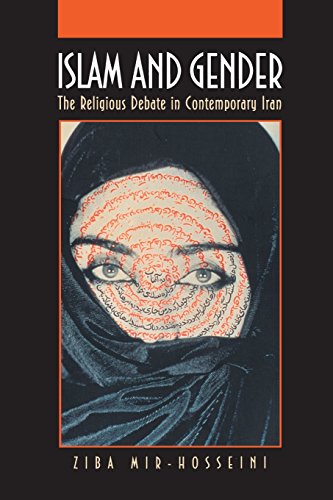 Islam and Gender The Religious Debate in Contemporary Iran [Paperback]
