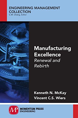 Manufacturing Excellence Renewal And Rebirth [Paperback]
