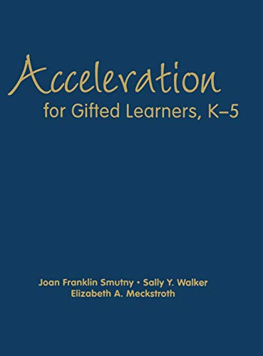 Acceleration for Gifted Learners, K-5 [Hardcover]