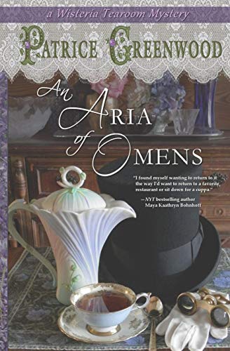 An Aria Of Omens (wisteria Tearoom Mysteries) (volume 3) [Paperback]