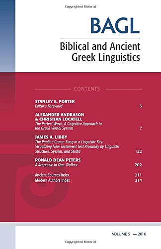 Biblical And Ancient Greek Linguistics, Volume 5 [Paperback]
