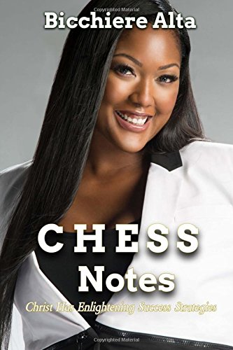 Chess Notes Christ Has Enlightening Success Strategies [Paperback]