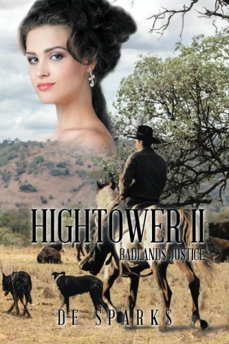 Hightower Ii Badlands Justice [Paperback]