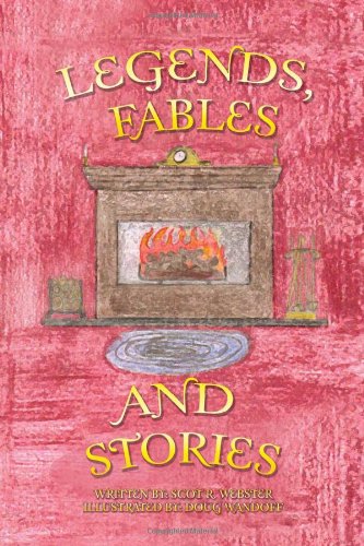 Legends, Fables, and Stories [Hardcover]
