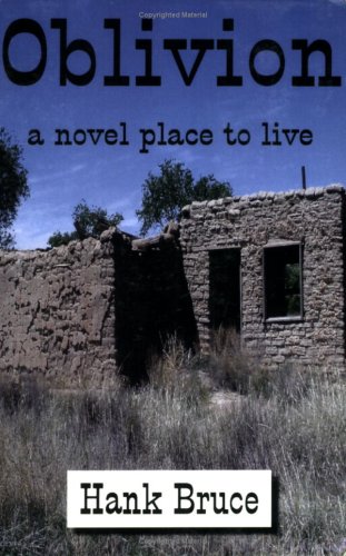 Oblivion, A Novel Place To Live [Paperback]