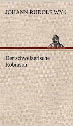 Schweizerische Robinson [Hardcover]