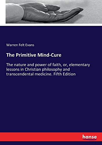 Primitive Mind-Cure [Paperback]