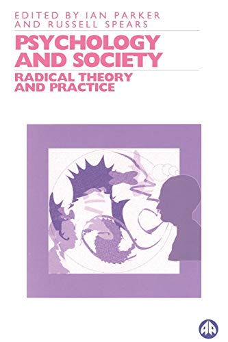 Psychology and Society Radical Theory and Practice [Paperback]