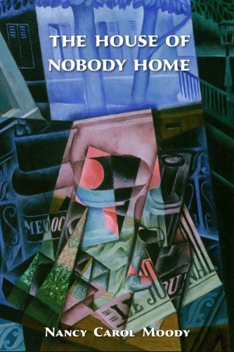 The House Of Nobody Home [Paperback]