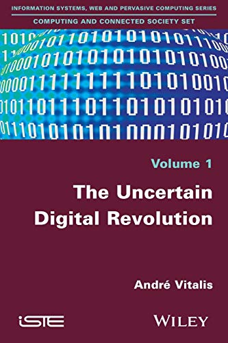 The Uncertain Digital Revolution [Paperback]