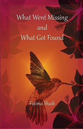 What Went Missing And What Got Found [Paperback]