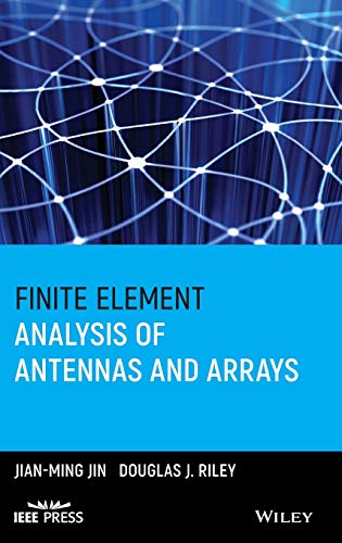 Finite Element Analysis of Antennas and Arrays [Hardcover]