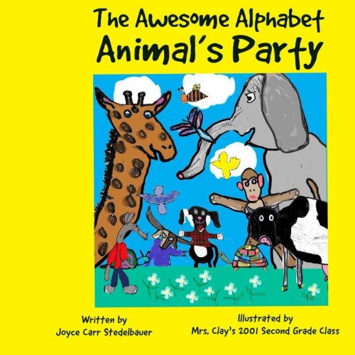 Awesome Alphabet Animal's Party [Paperback]