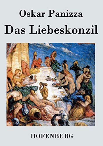 Das Liebeskonzil (german Edition) [Paperback]