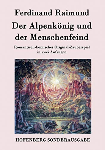 Der Alpenkonig Und Der Menschenfeind (german Edition) [Paperback]