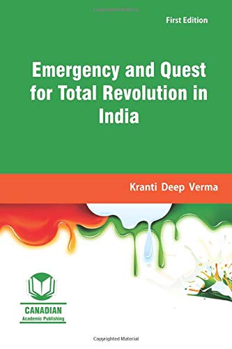 Emergency and Quest for Total Revolution in India [Paperback]