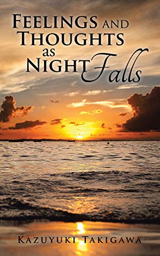 Feelings And Thoughts As Night Falls [Paperback]