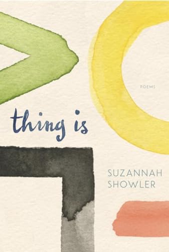 Thing Is Poems [Paperback]