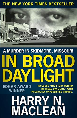 In Broad Daylight  A Murder in Skidmore, Missouri [Paperback]