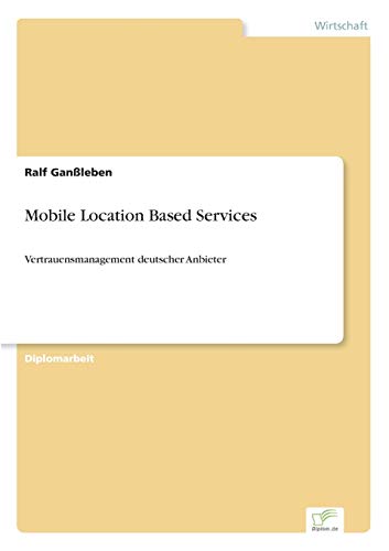 Mobile Location Based Services [Paperback]