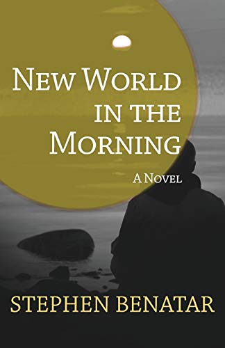 New World in the Morning A Novel [Paperback]