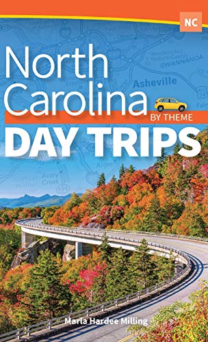 North Carolina Day Trips by Theme [Hardcover]