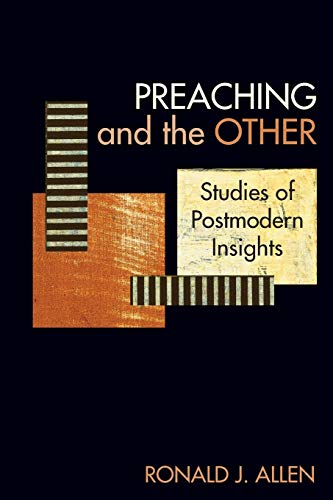 Preaching And The Other Studies Of Postmodern Insights [Paperback]