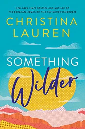 Something Wilder [Hardcover]