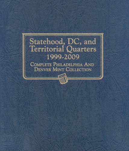 Statehood, Dc, And Territorial Quarters 1999-2009 Complete Philadelphia And Den [Hardcover]