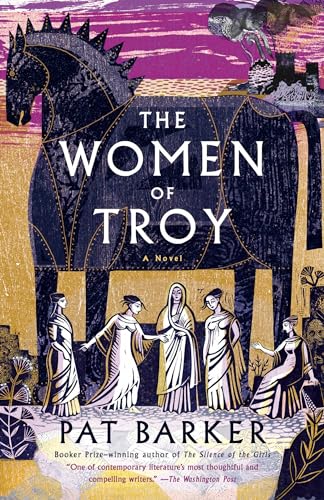 The Women of Troy A Novel [Paperback]